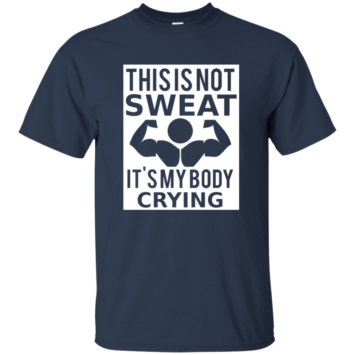 This Is Not Sweat It's My Body Crying