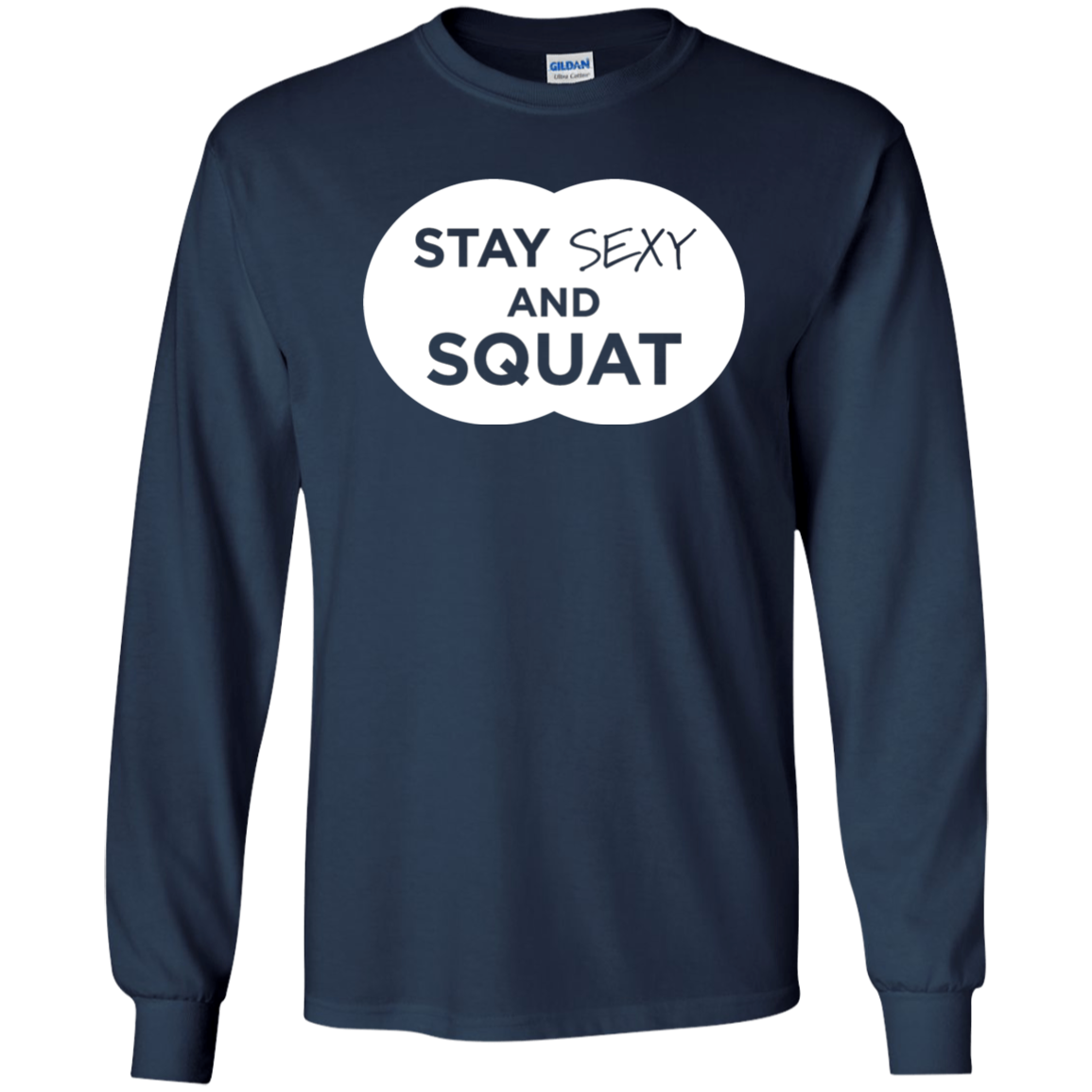 Stay Sexy And Squat