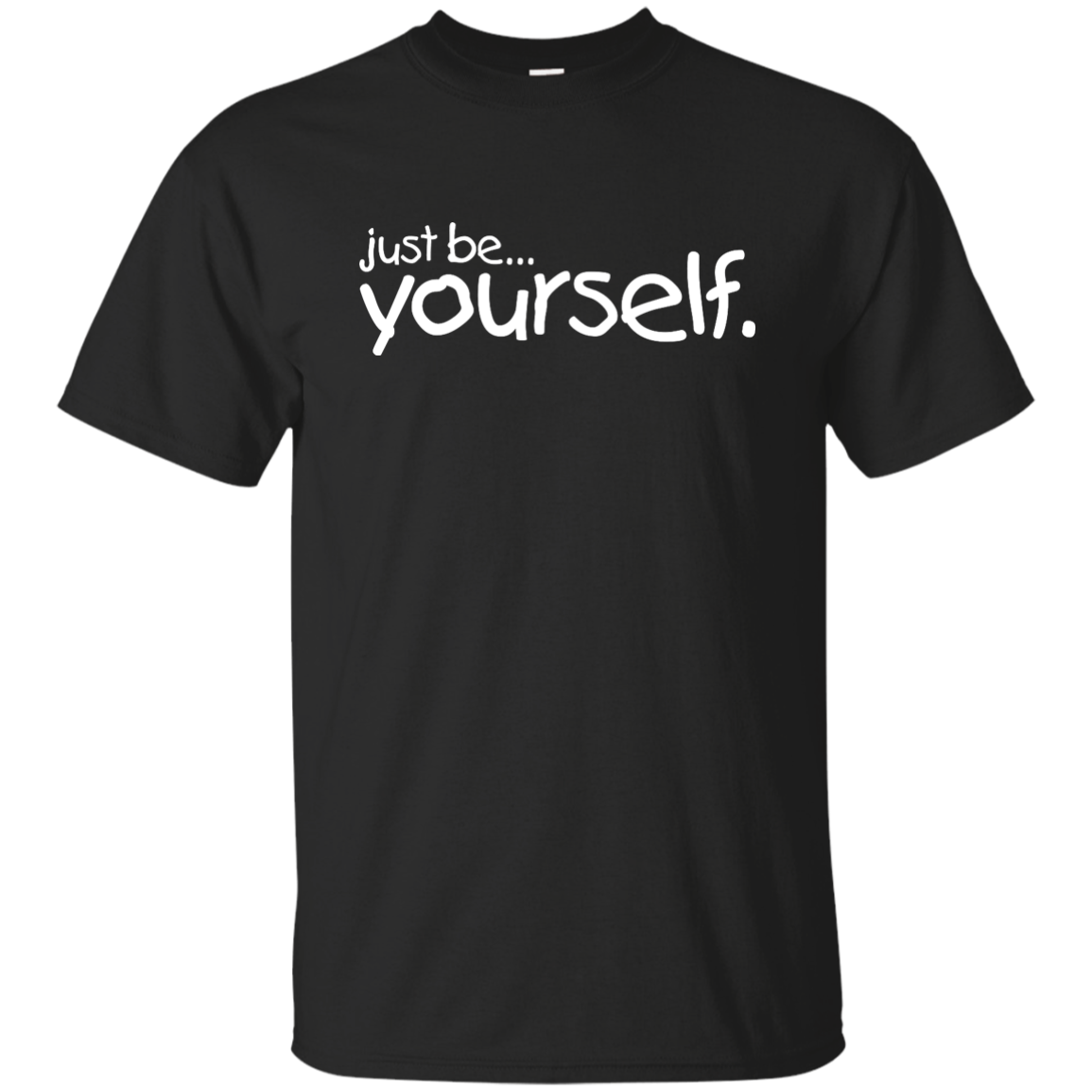 Just Be Yourself