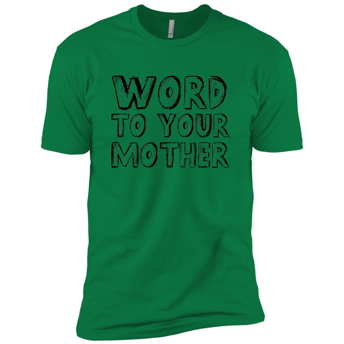 Word To Your Mother