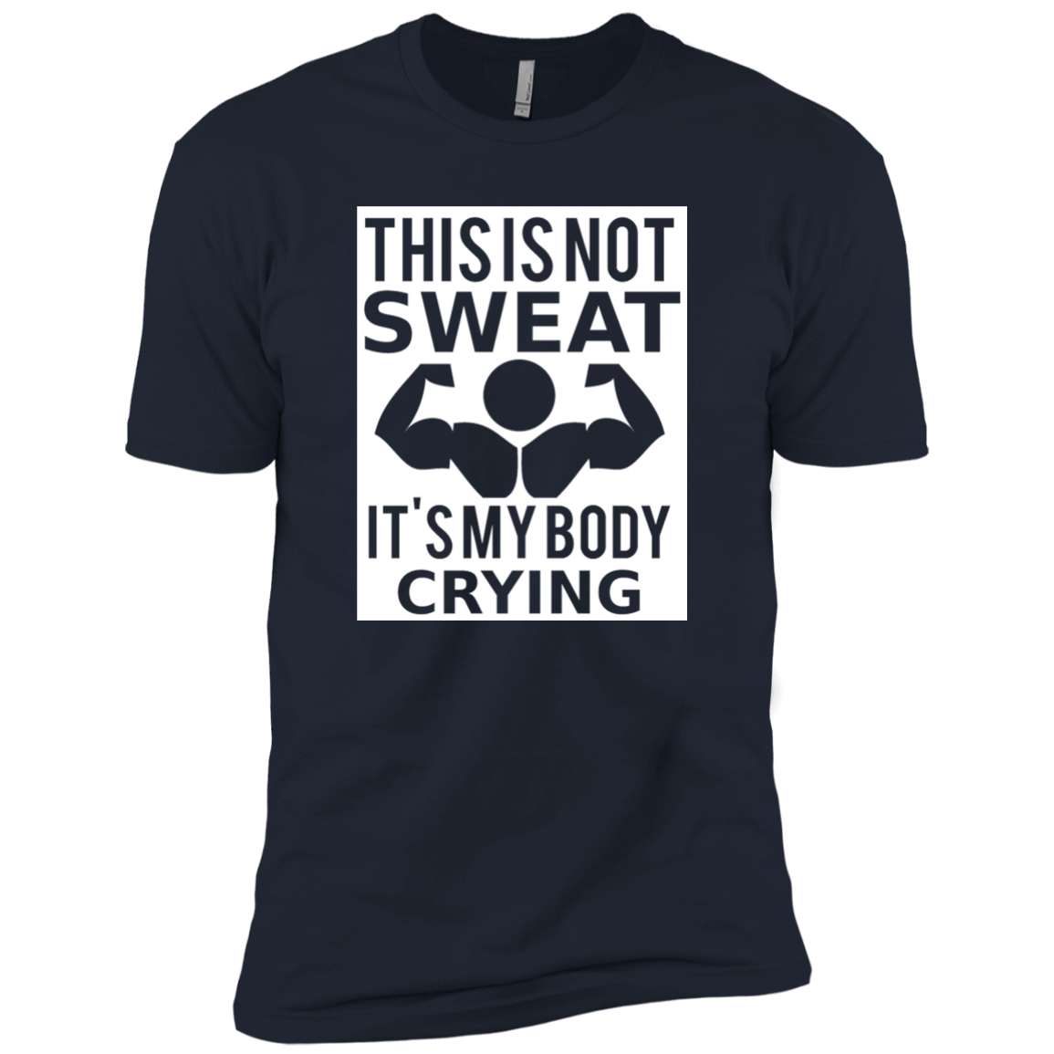 This Is Not Sweat It's My Body Crying