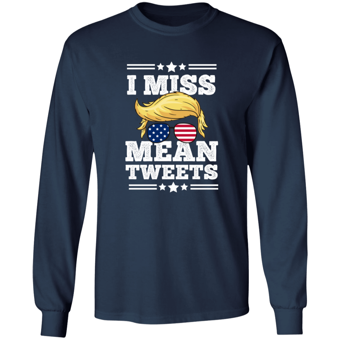 I Miss Mean Tweets - TRUMP 2024