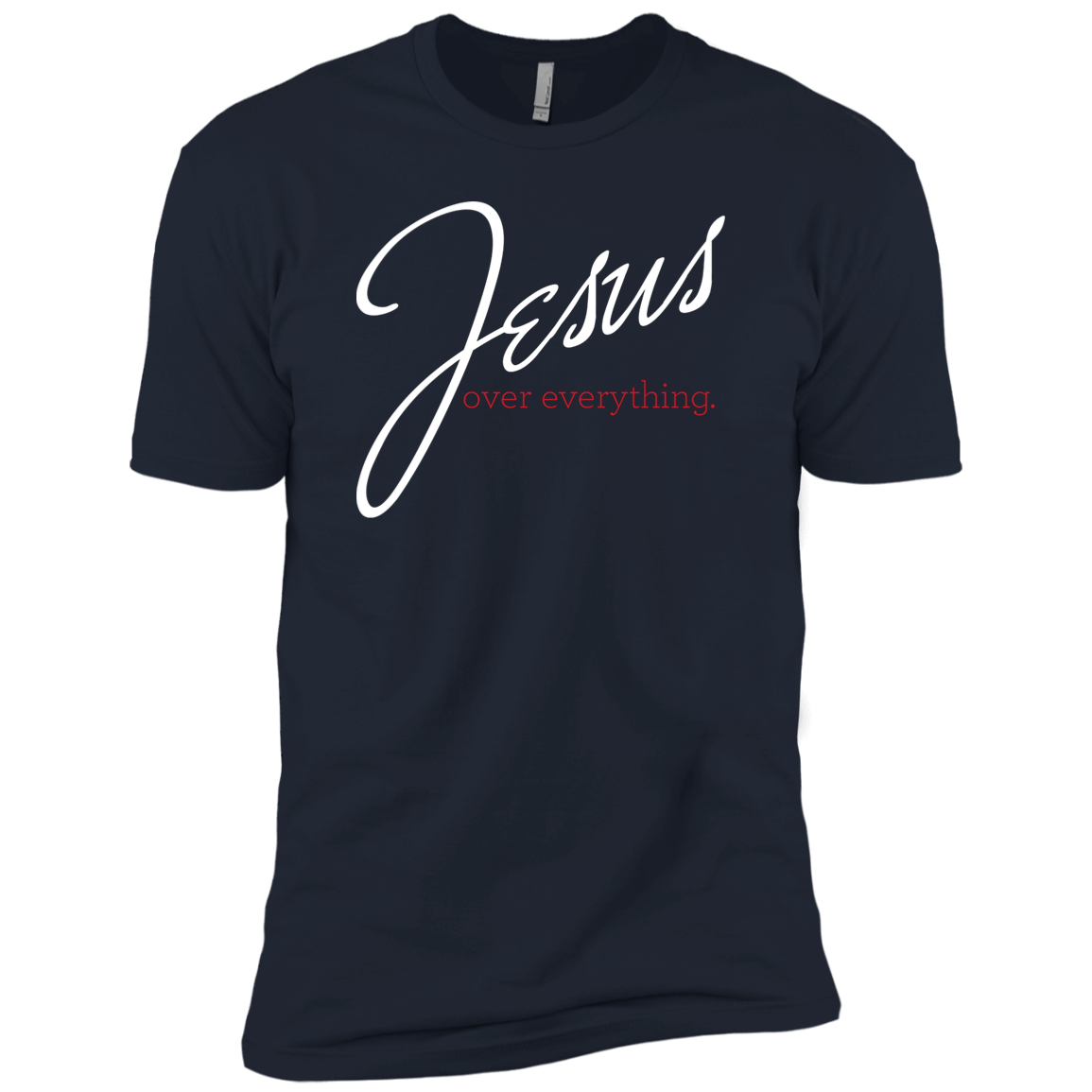 Jesus Over Everything