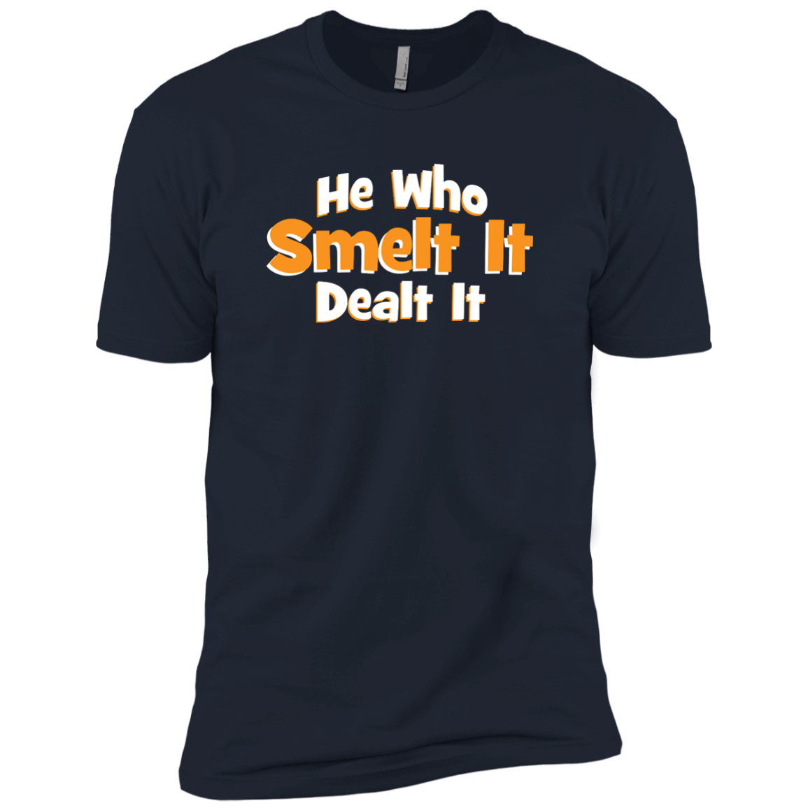 He Who Smelt It Dealt It