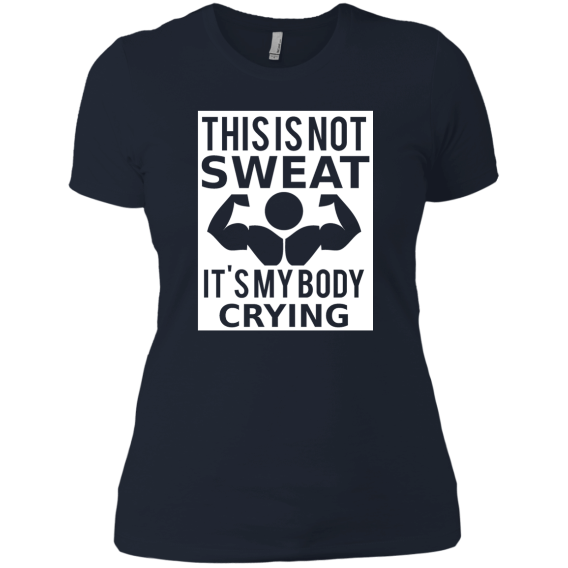This Is Not Sweat It's My Body Crying