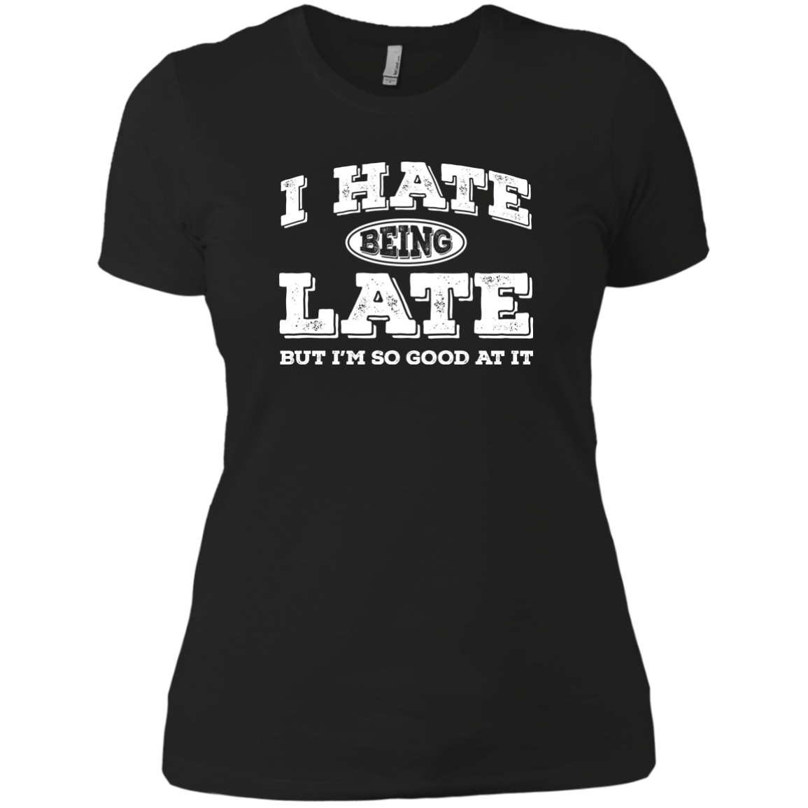 I Hate Being Late