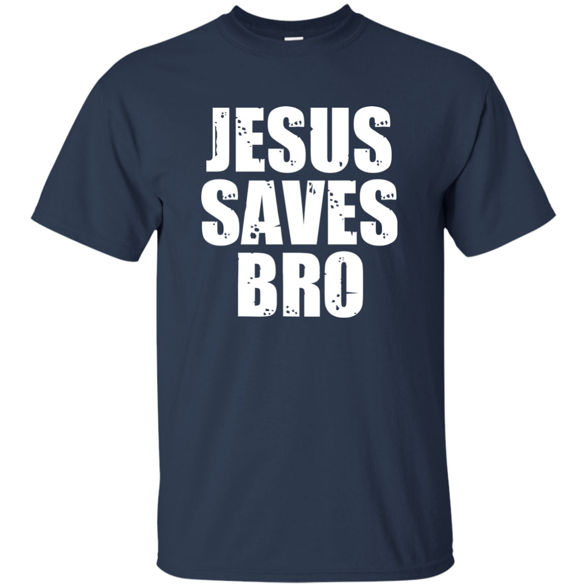 Jesus Saves Bro