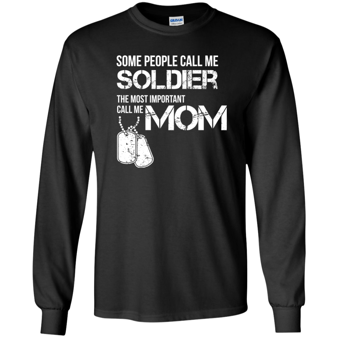 Some People Call Me Soldier Mom