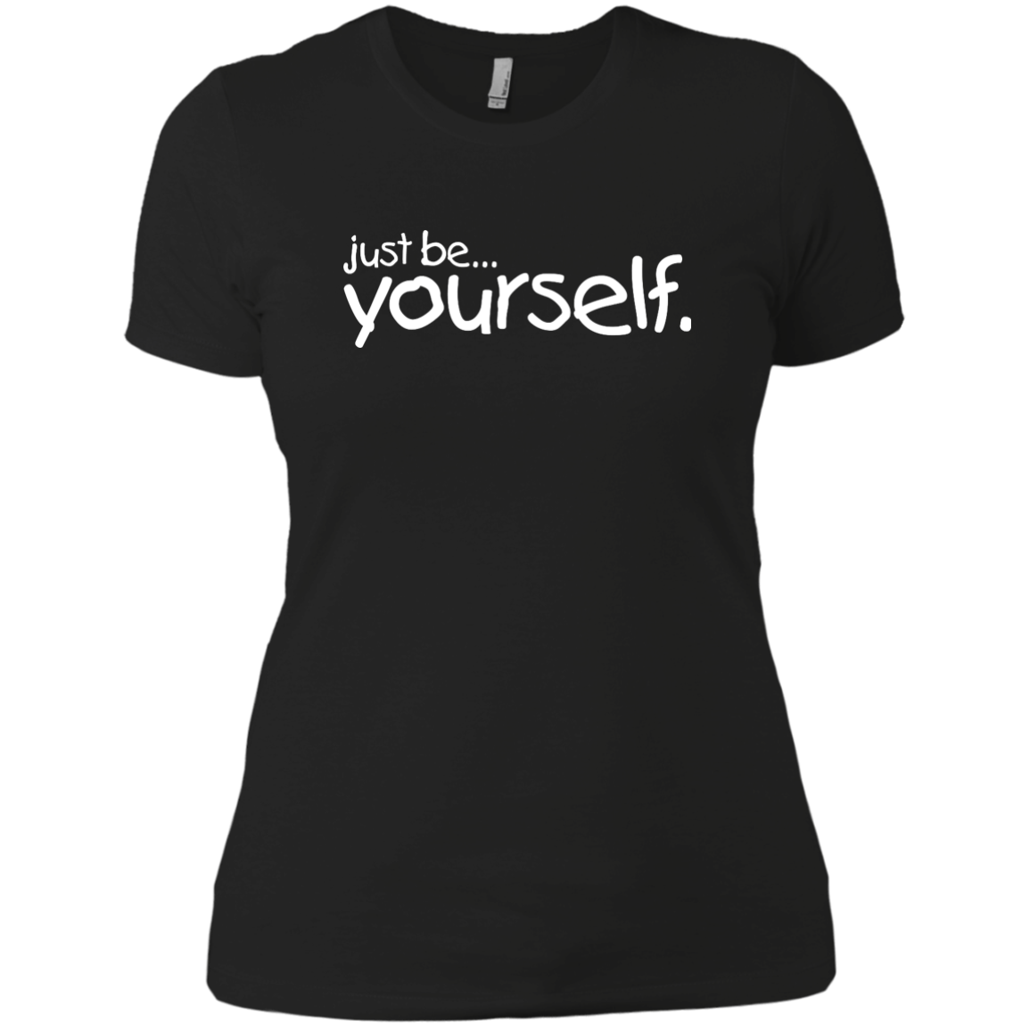Just Be Yourself