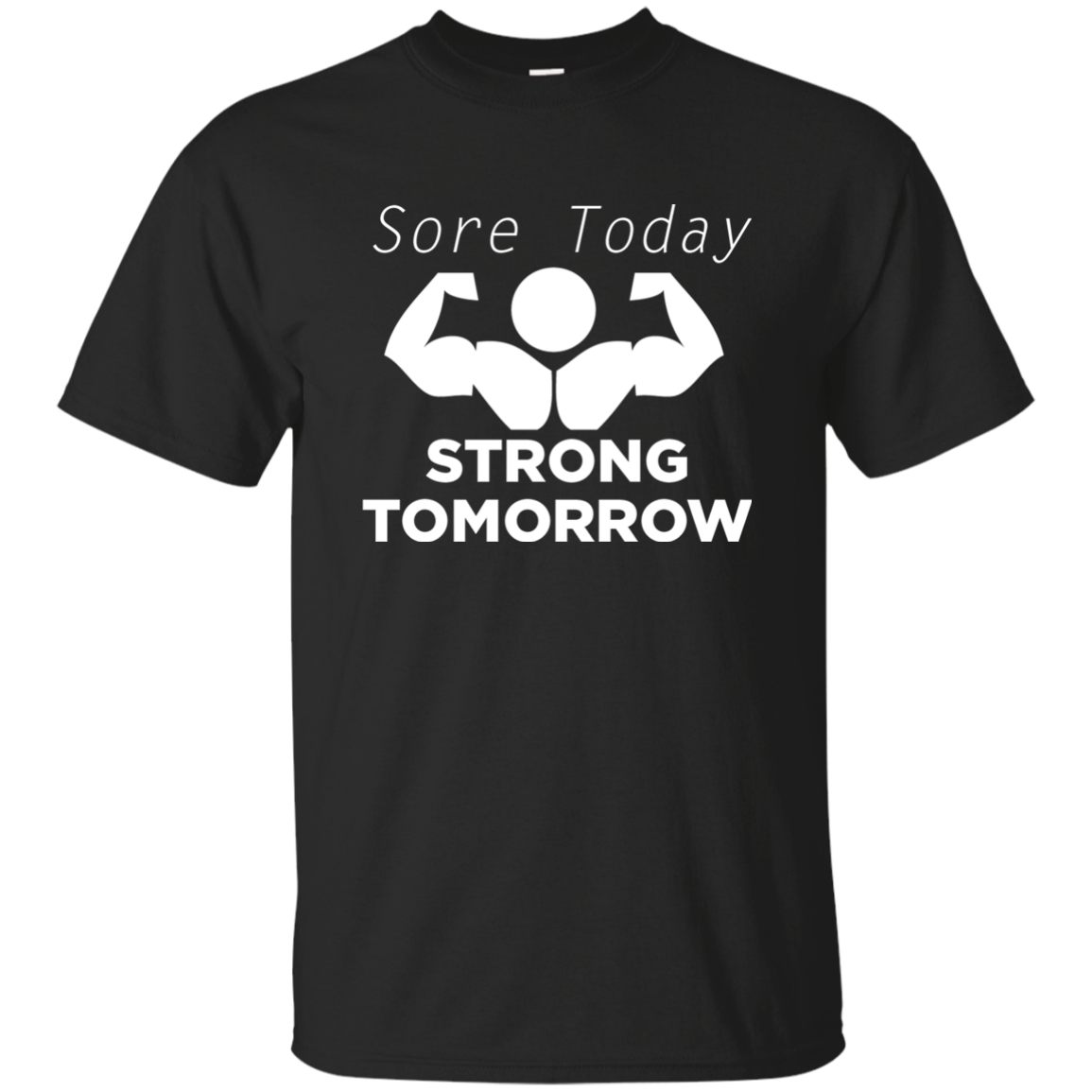 Sore Today Strong Tomorrow