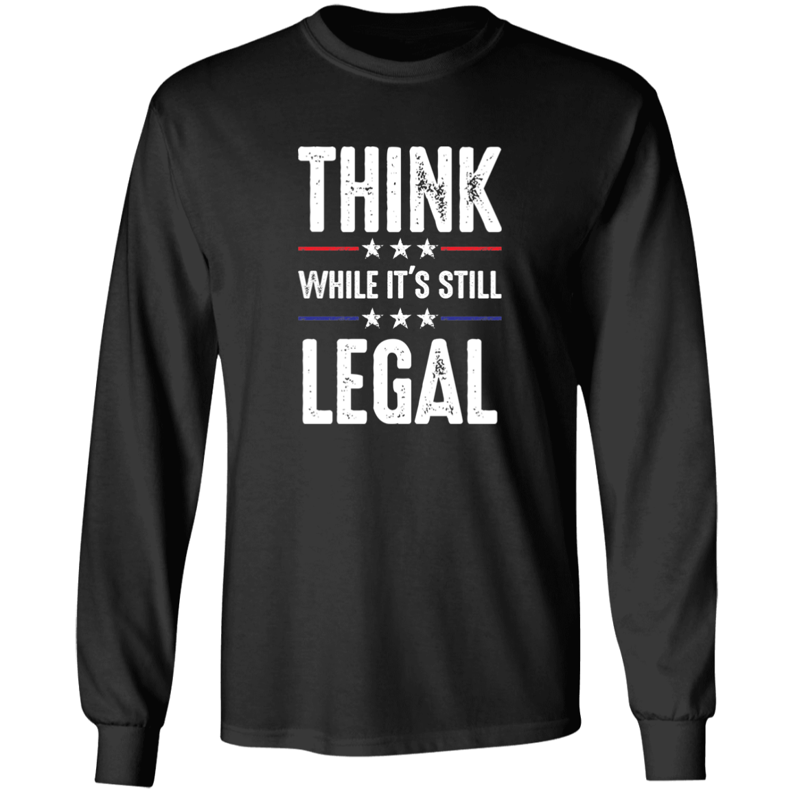 Think While It's Still Legal