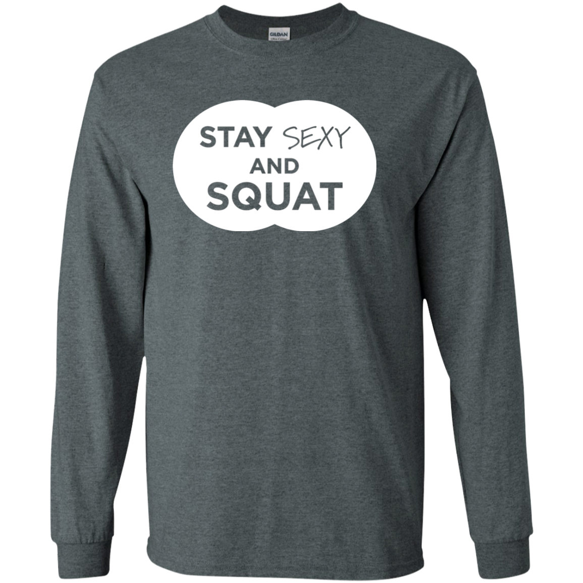 Stay Sexy And Squat