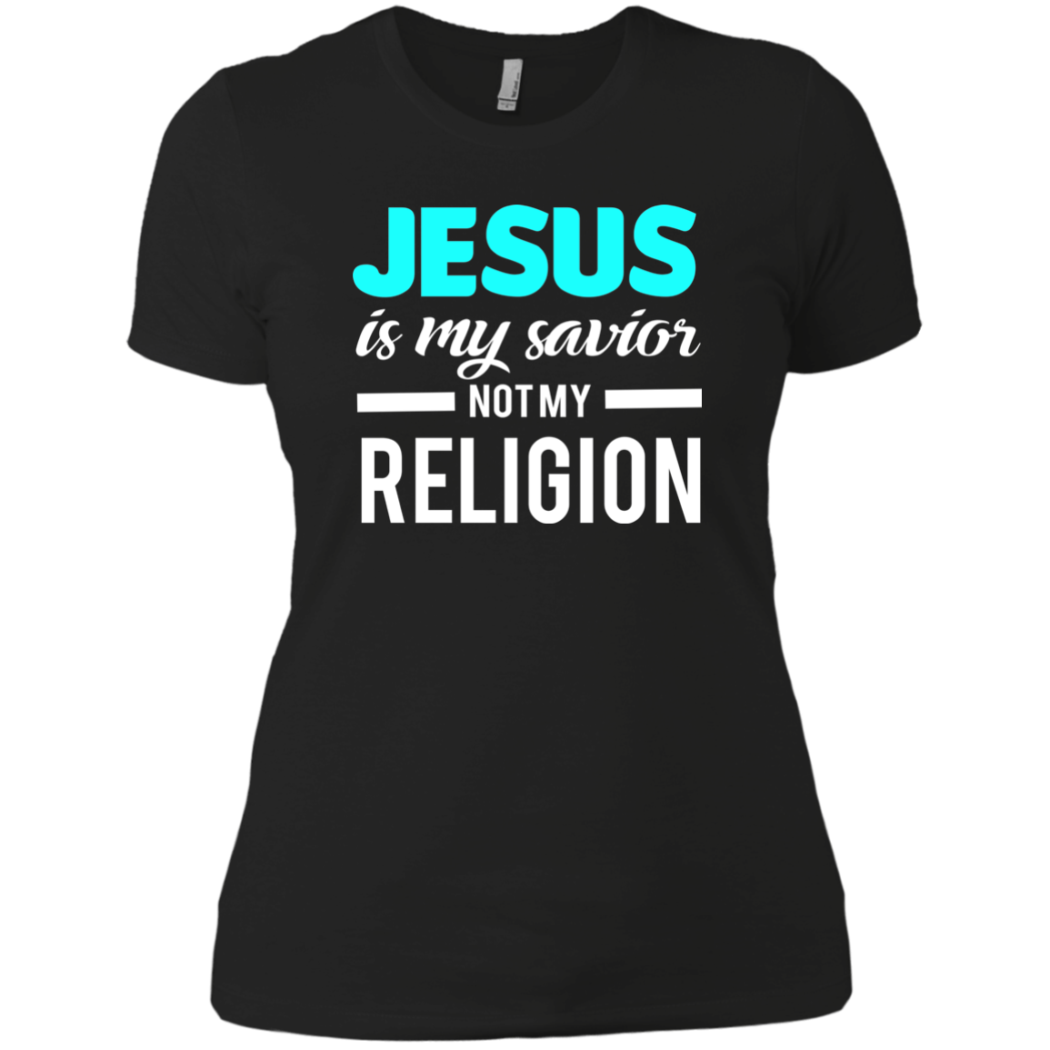 Jesus Is My Savior Not My Religion
