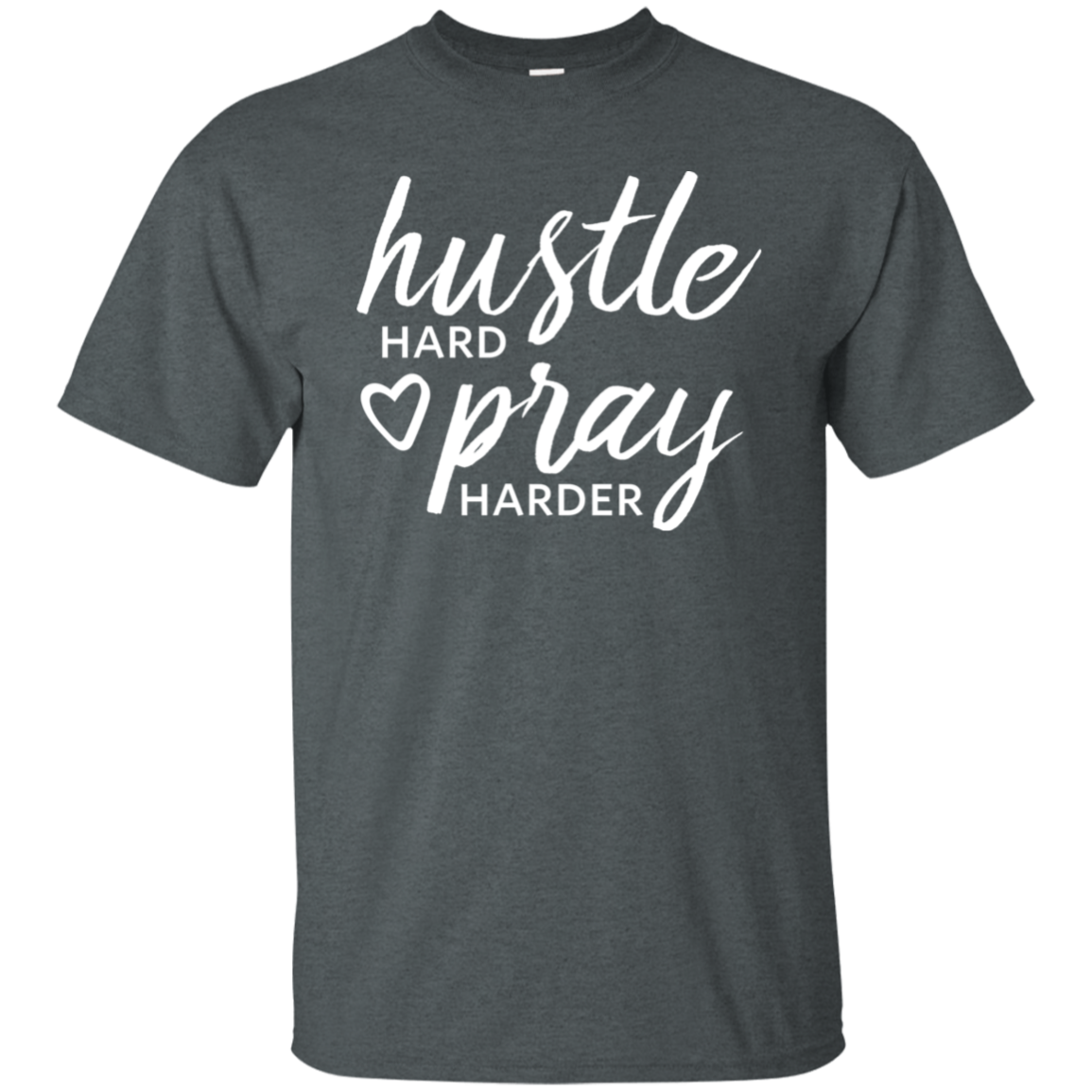 Hustle Hard Pray Harder