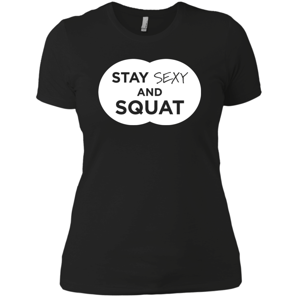 Stay Sexy And Squat