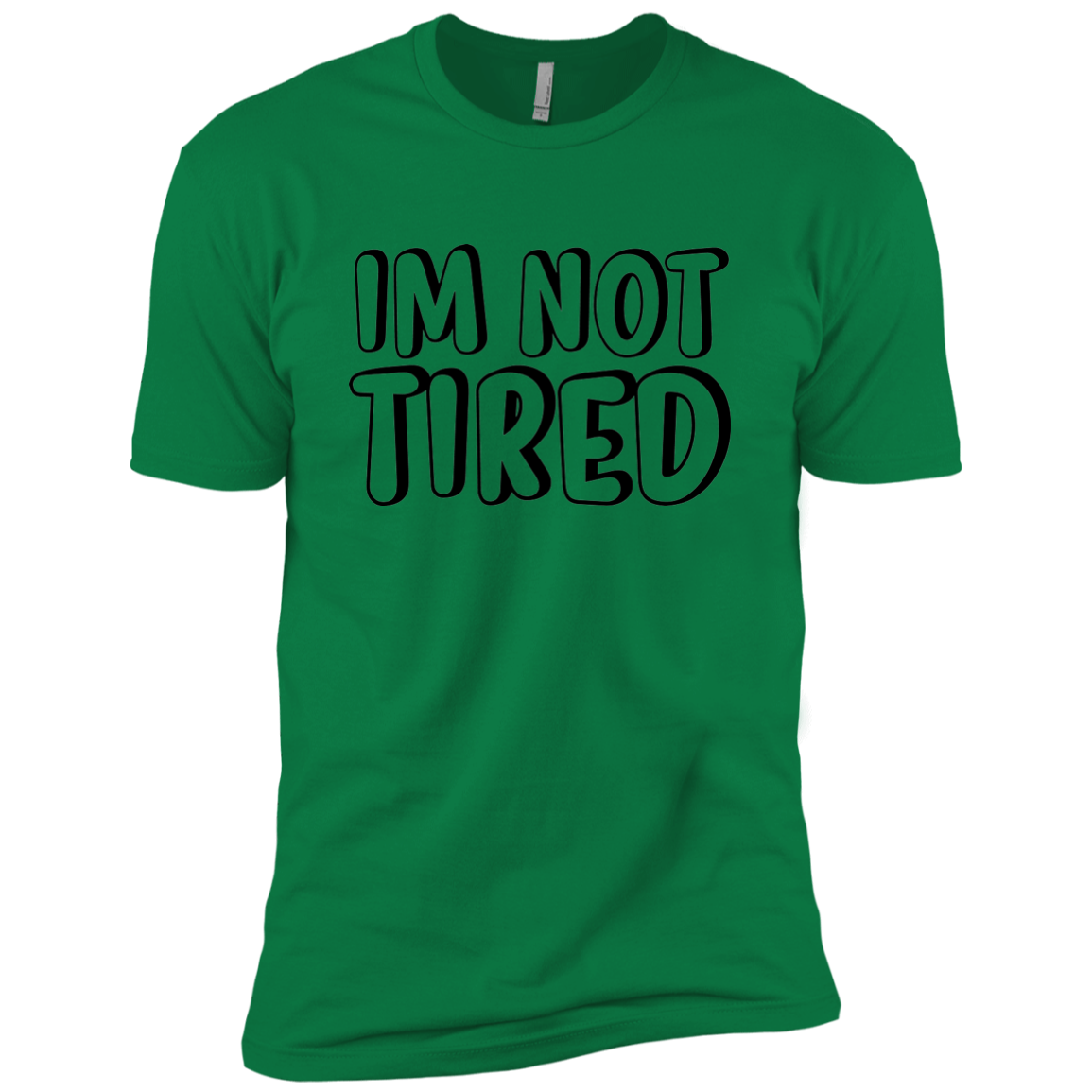 I'm Not Tired