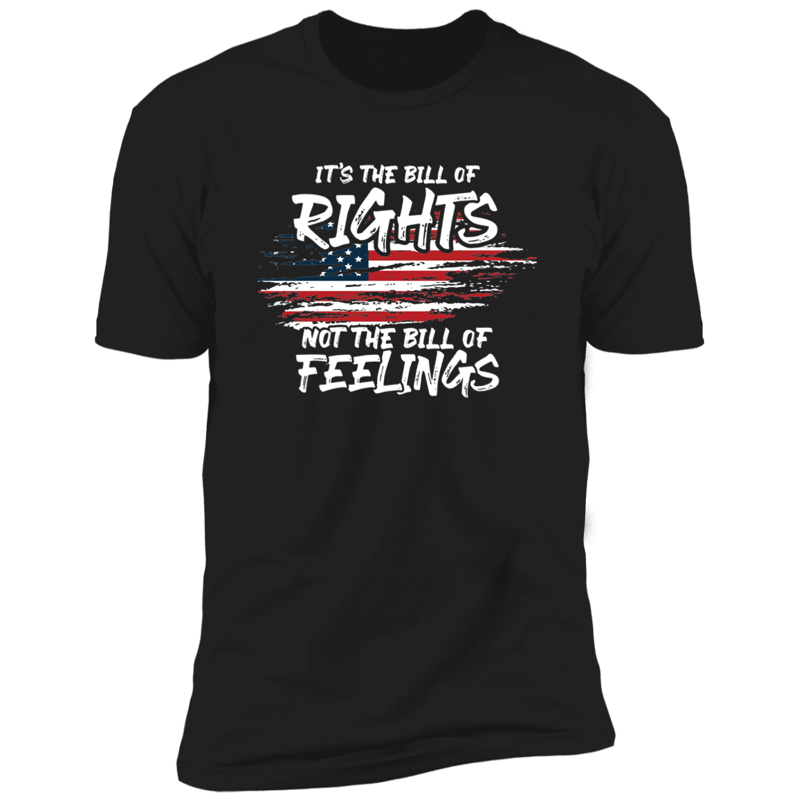 It's The Bill Of Rights Not The Bill Of Feelings