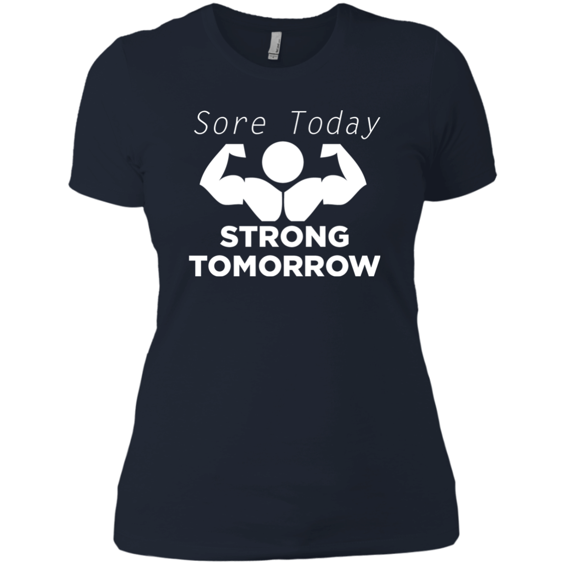Sore Today Strong Tomorrow