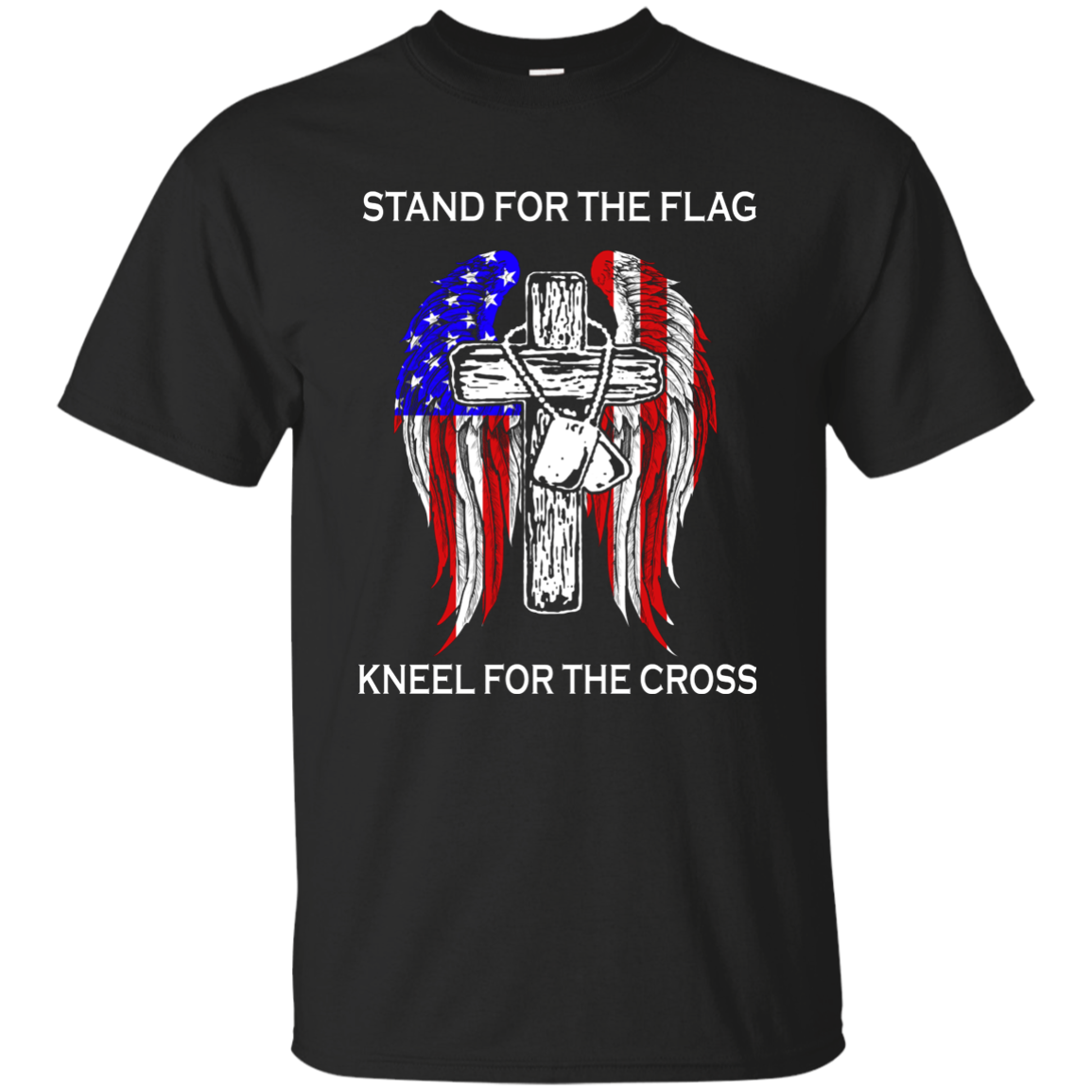 Stand For The Flag Kneel For The Cross