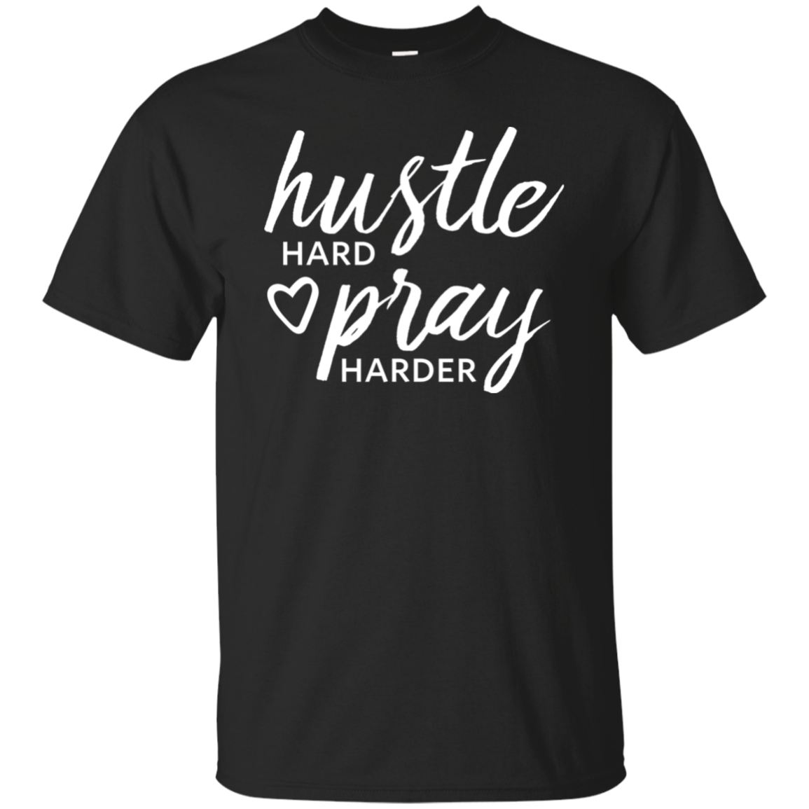 Hustle Hard Pray Harder