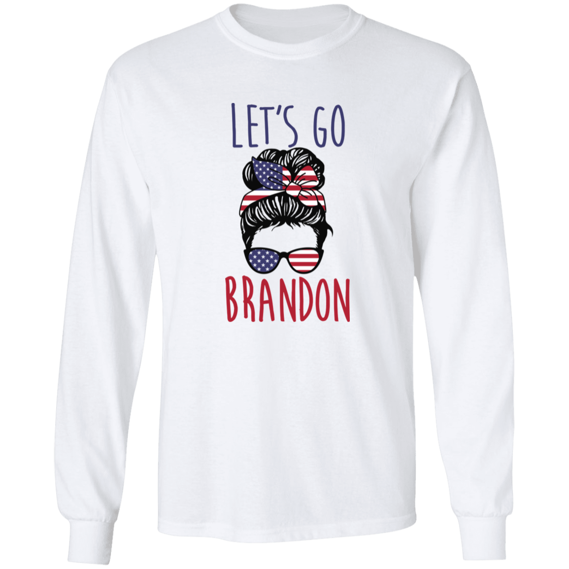 FJB - Let's Go Brandon - Girl