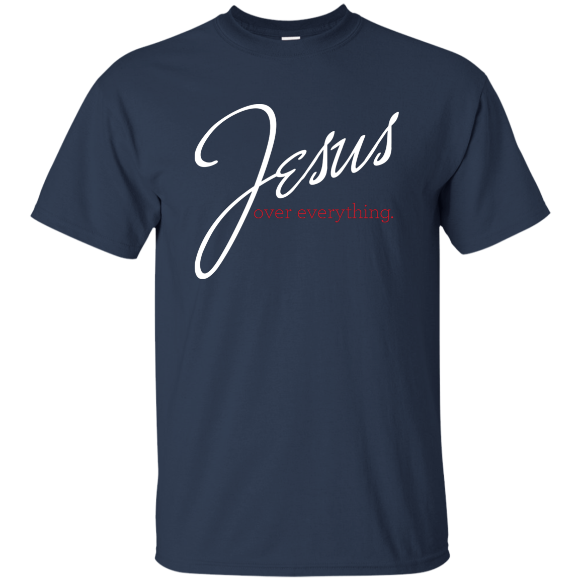 Jesus Over Everything