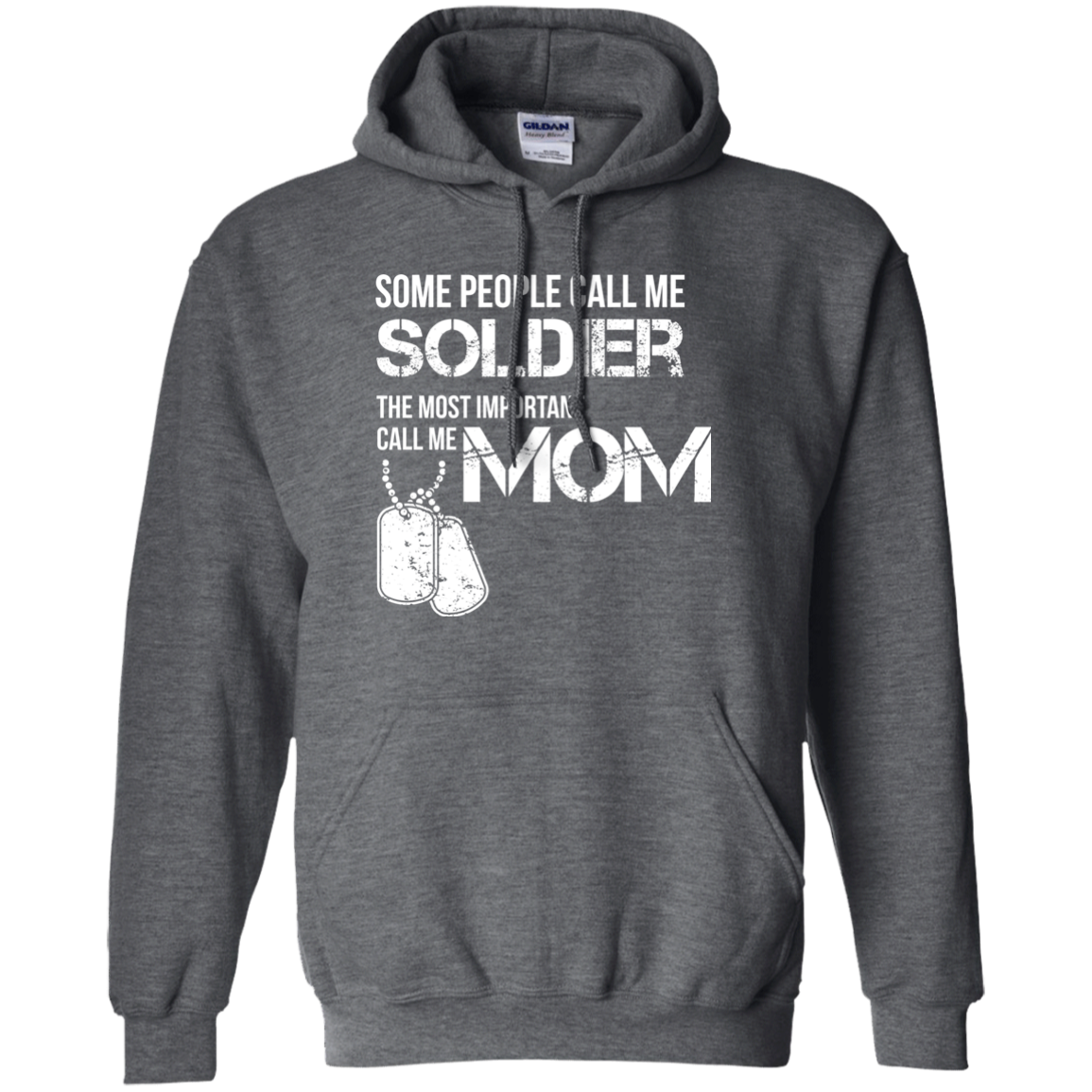 Some People Call Me Soldier Mom