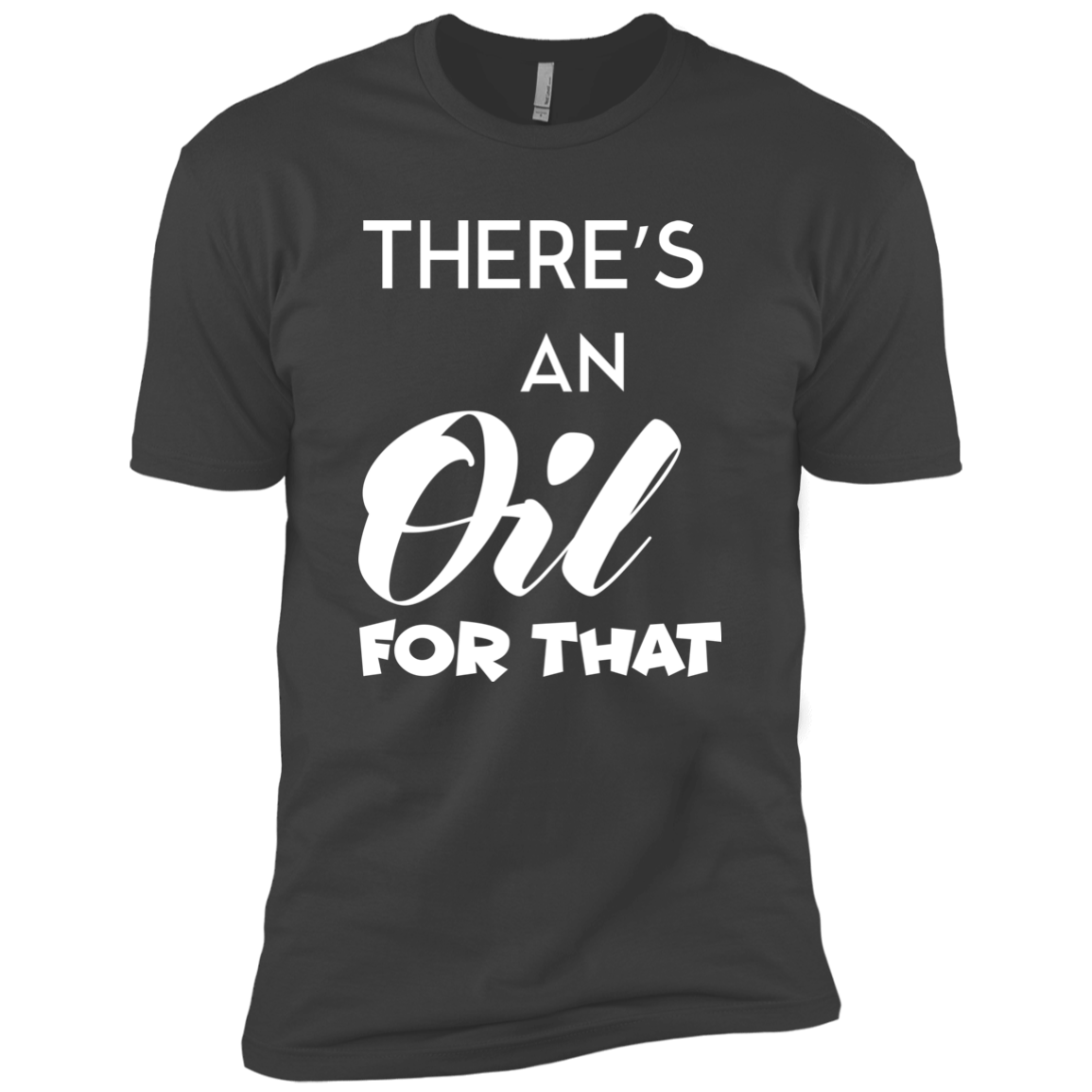 There's An Oil For That