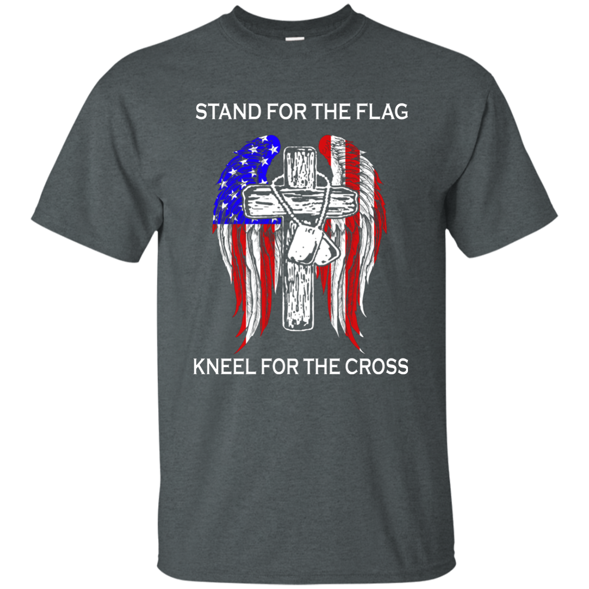 Stand For The Flag Kneel For The Cross