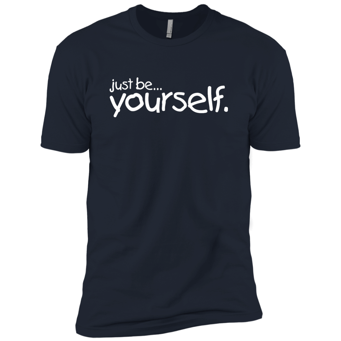Just Be Yourself