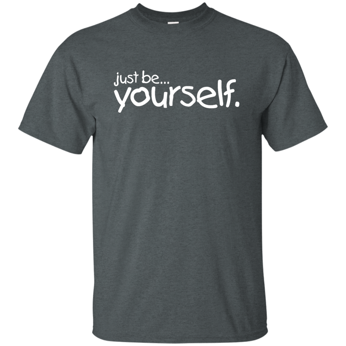 Just Be Yourself