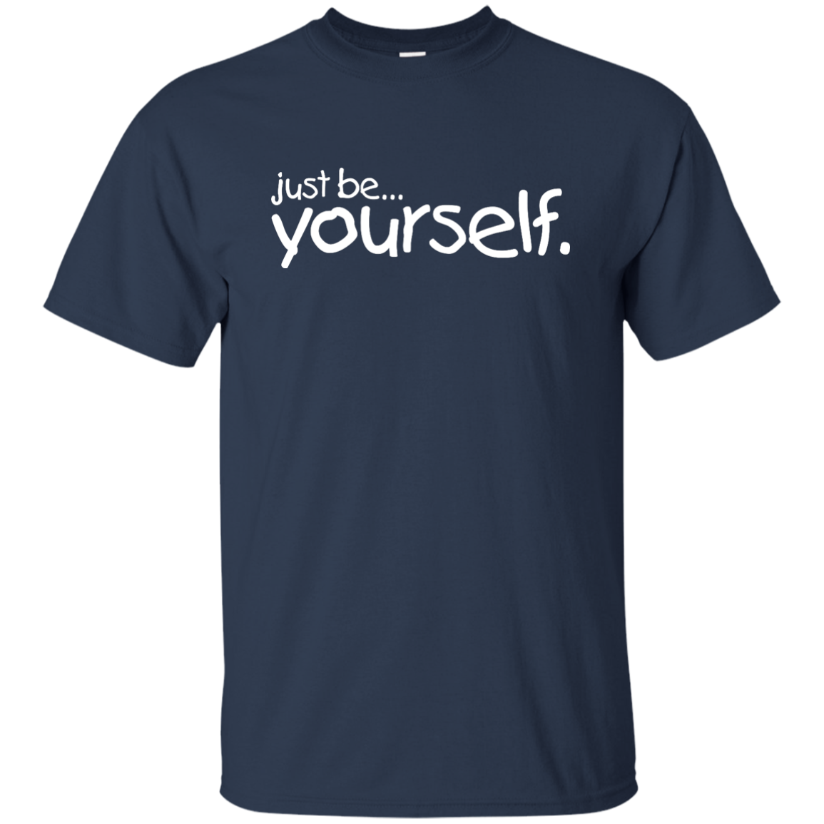 Just Be Yourself