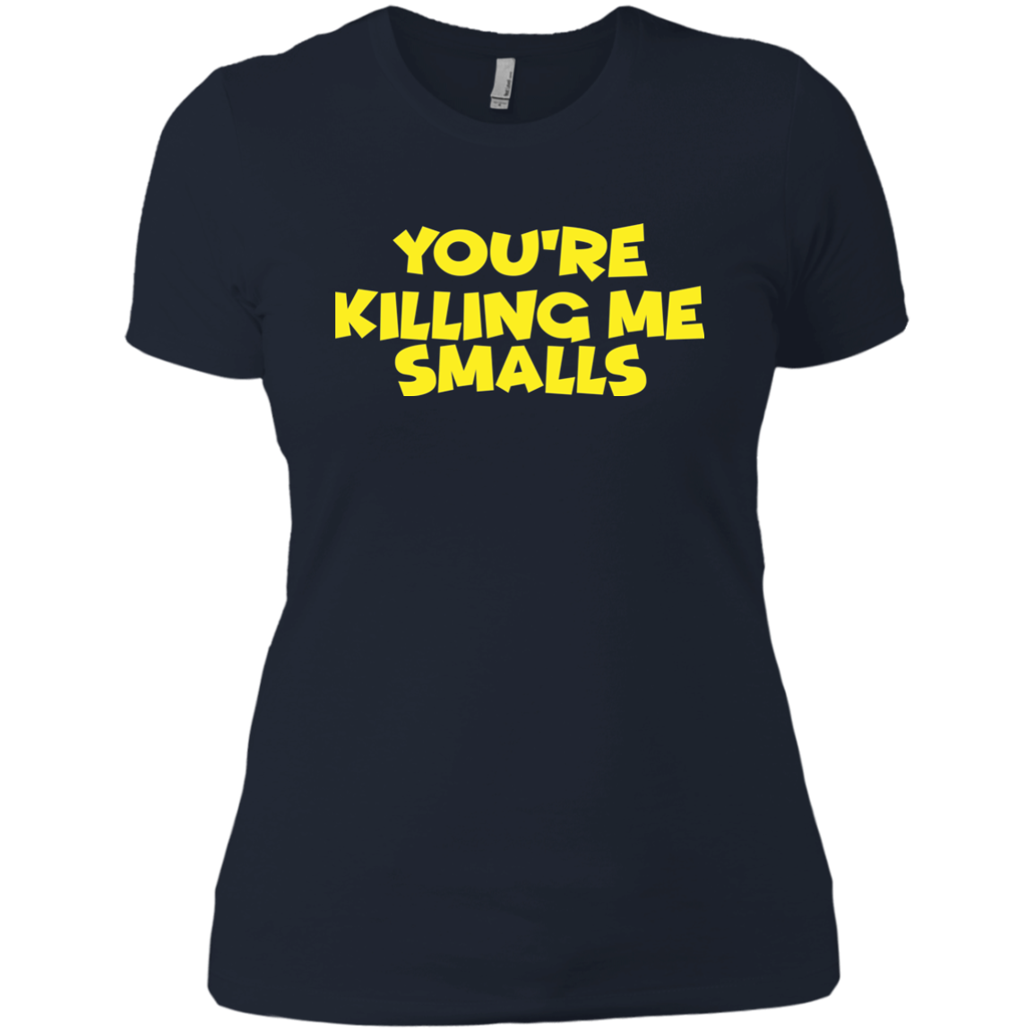 You're Killing Me Smalls