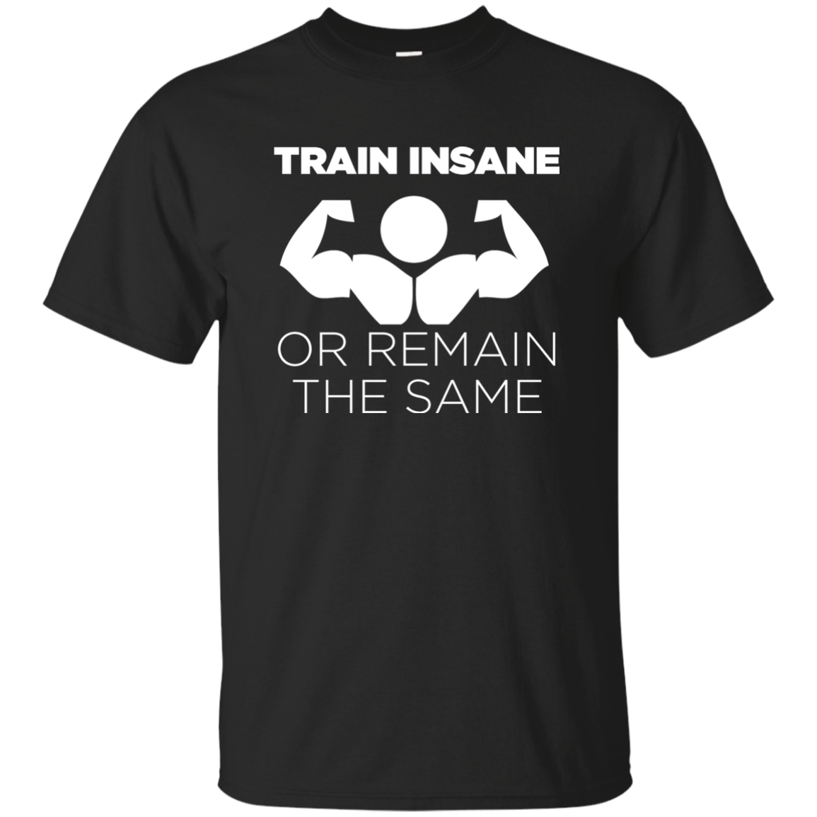 Train Insane Or Remain The Same