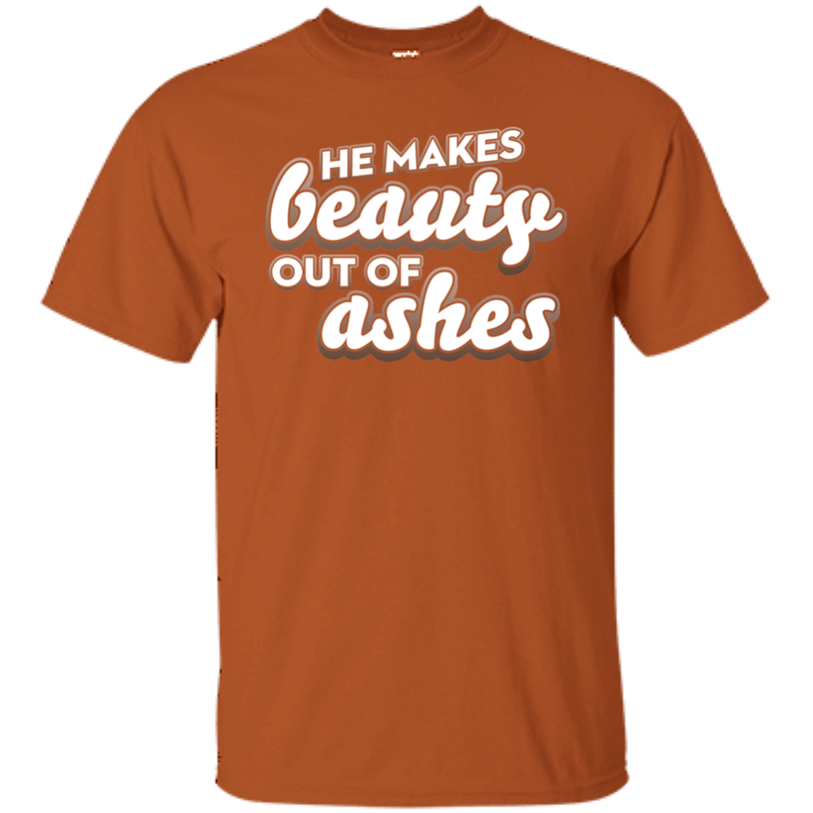 He Makes Beauty Out Of Ashes