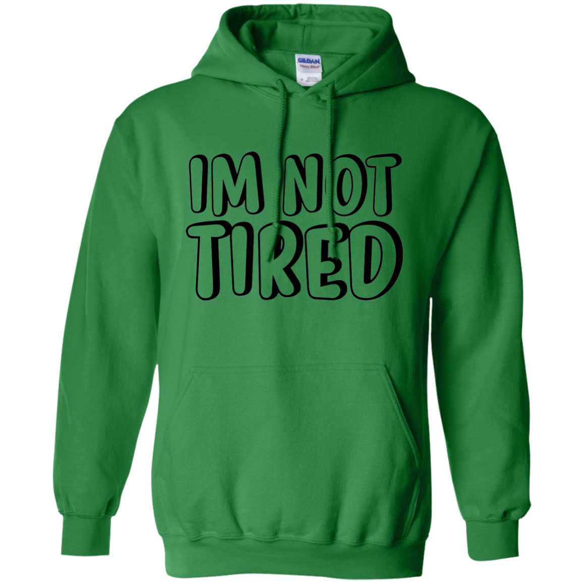 I'm Not Tired