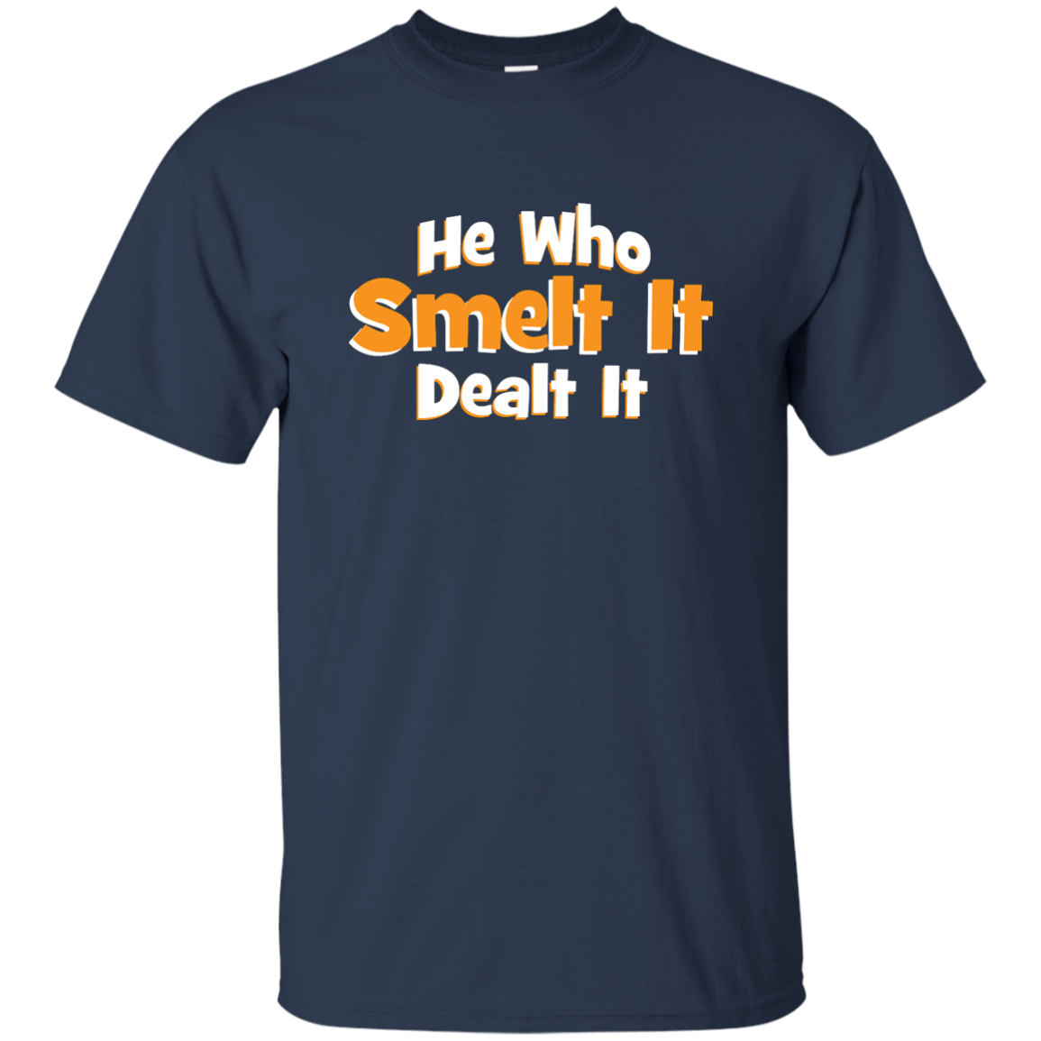 He Who Smelt It Dealt It