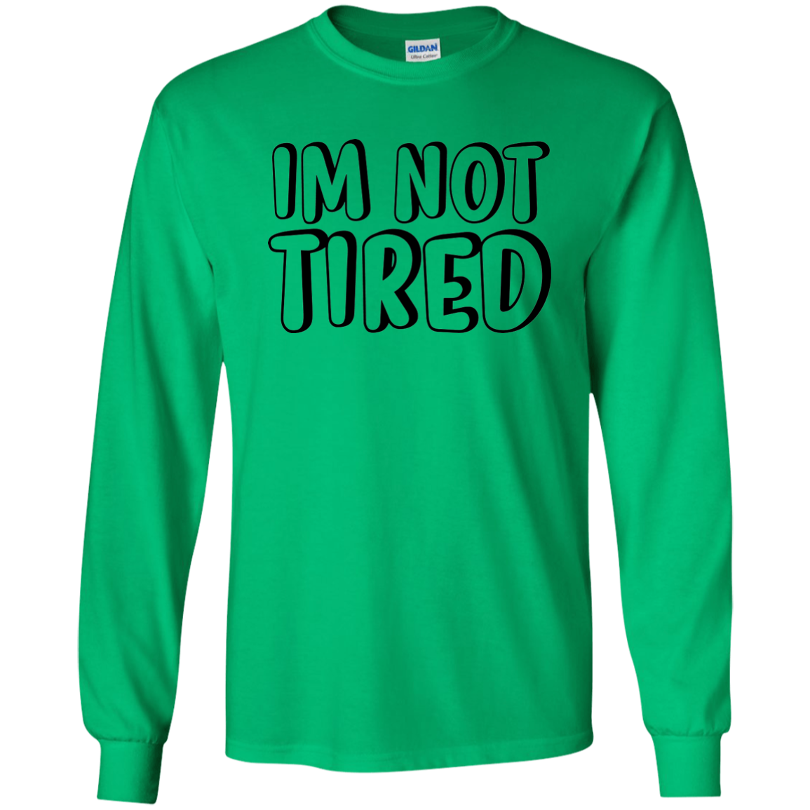 I'm Not Tired