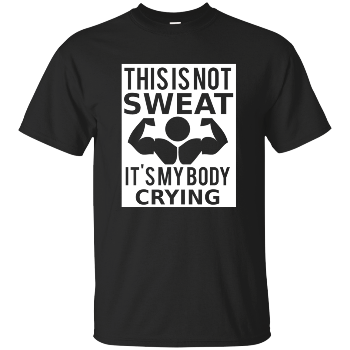 This Is Not Sweat It's My Body Crying