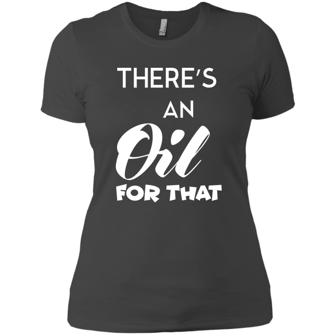There's An Oil For That