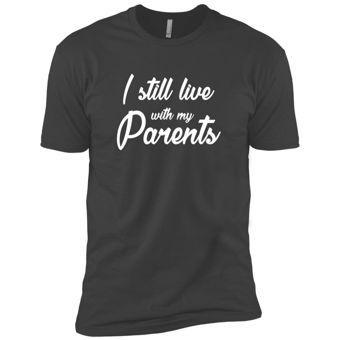 I Still Live With My Parents