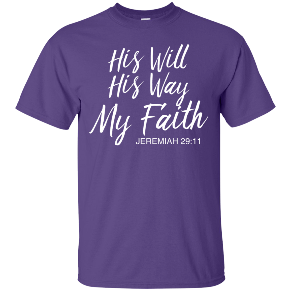 His Will His Way My Faith