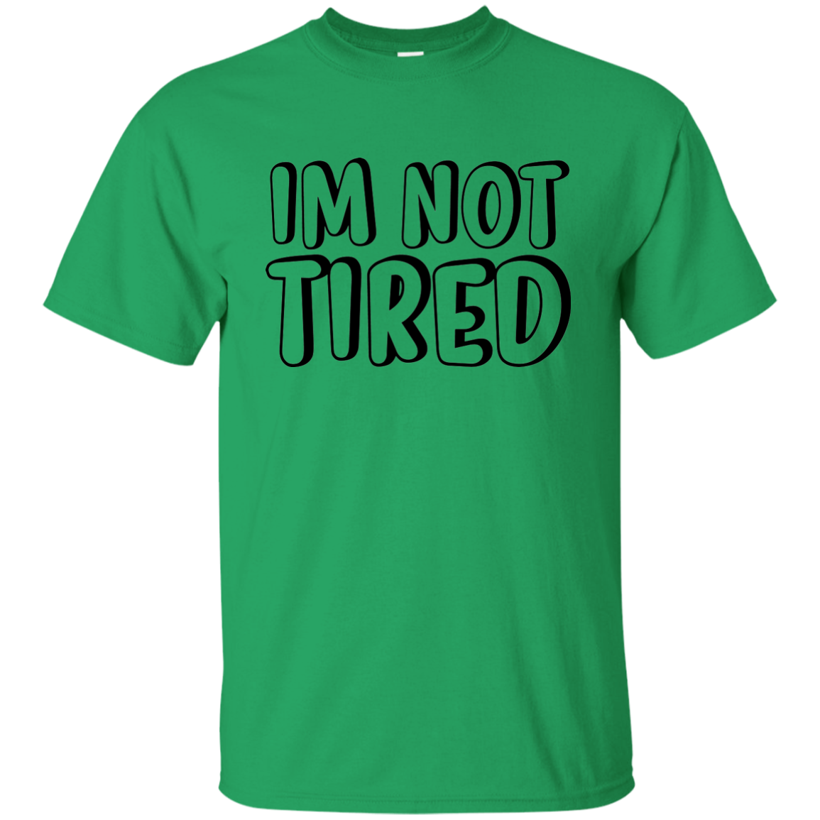 I'm Not Tired
