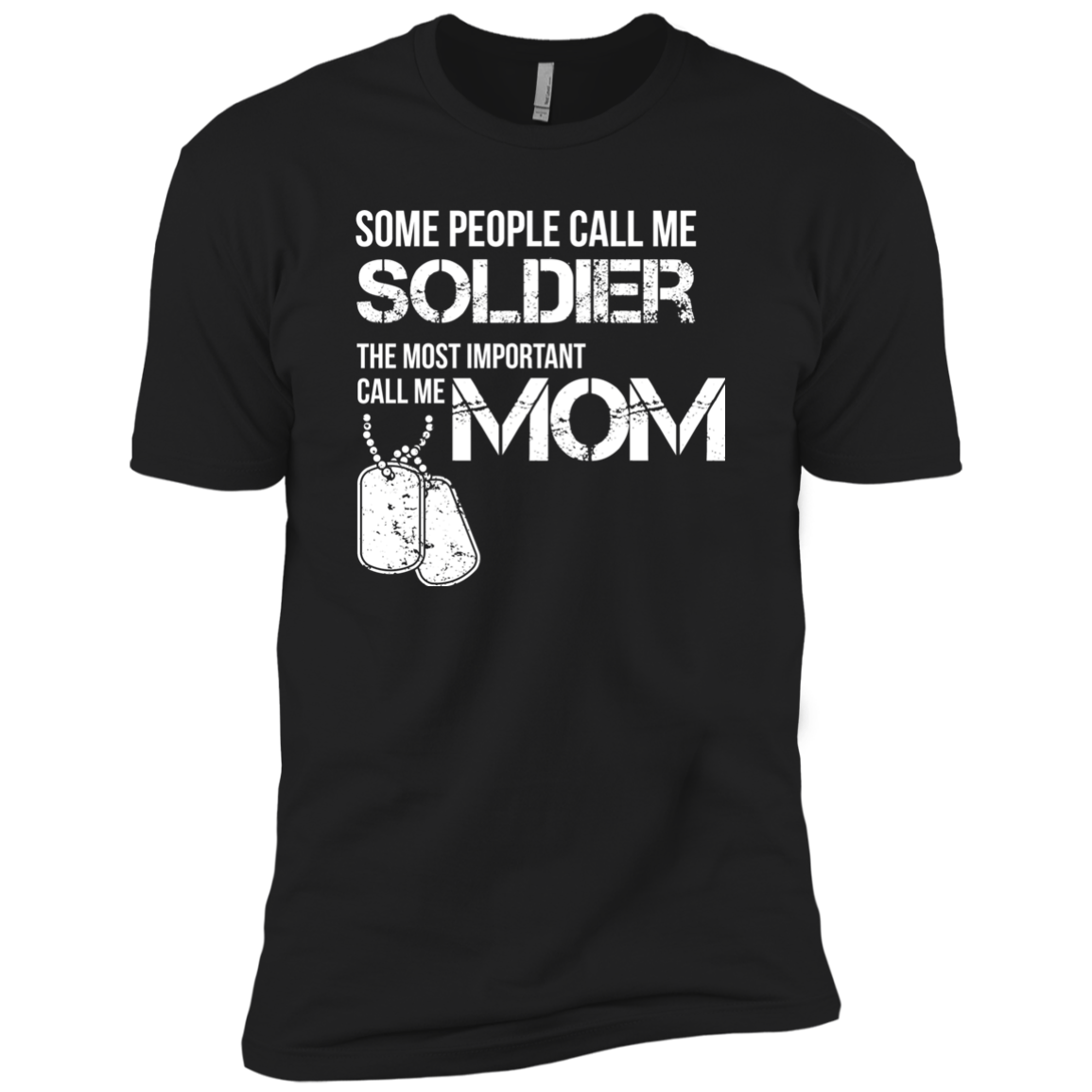 Some People Call Me Soldier Mom