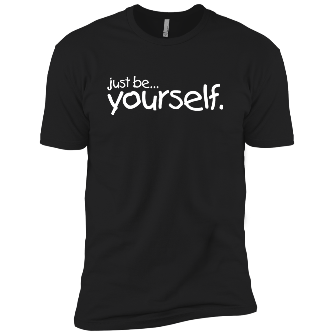 Just Be Yourself