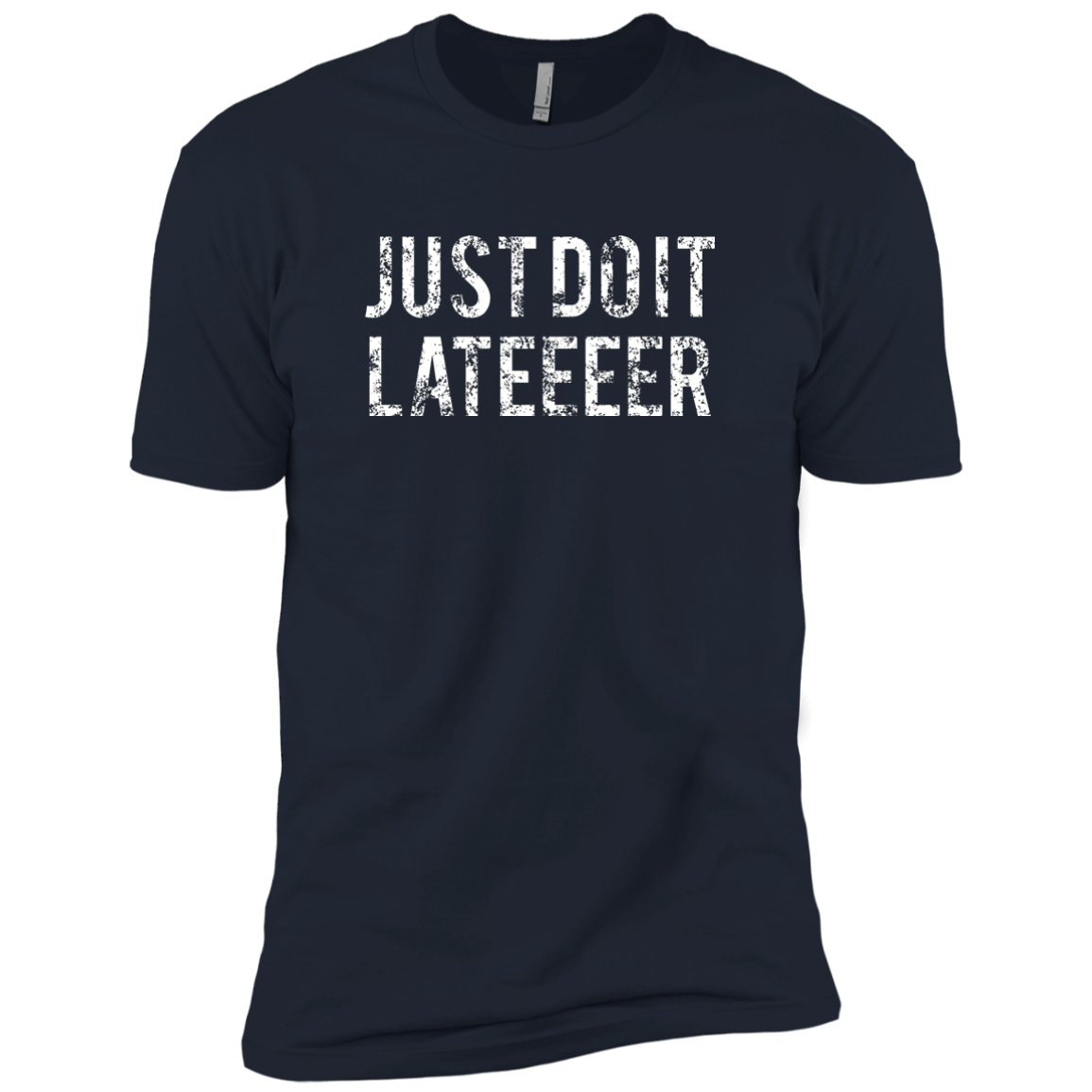 Just Do It Later
