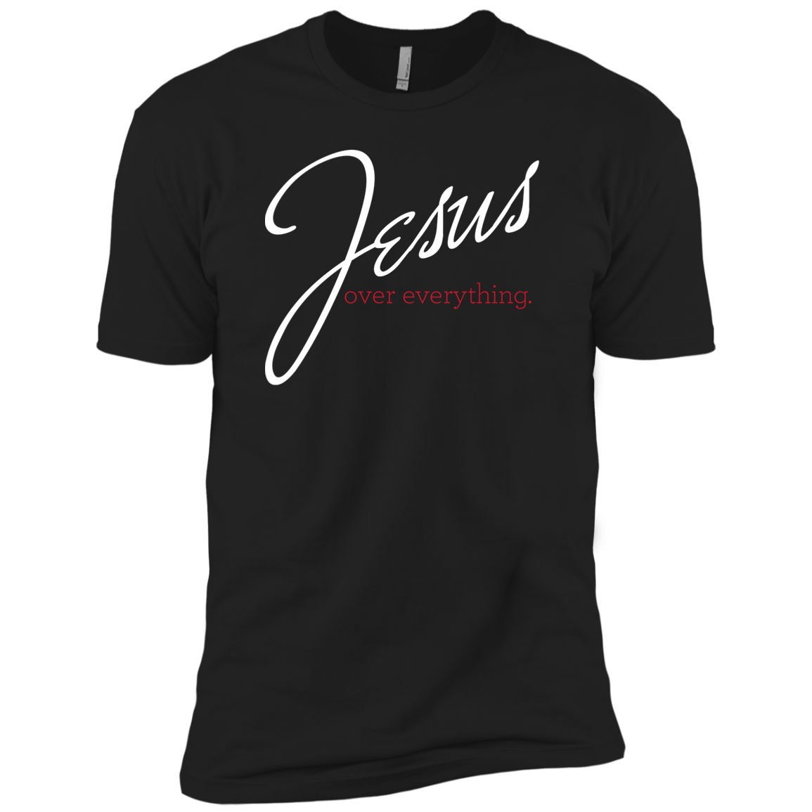 Jesus Over Everything