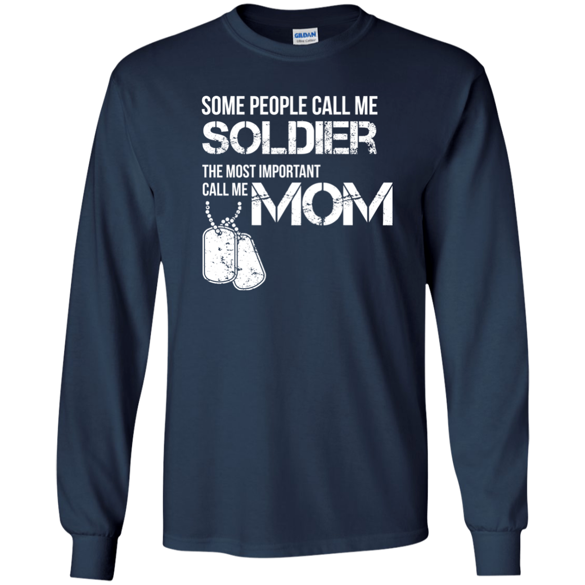 Some People Call Me Soldier Mom