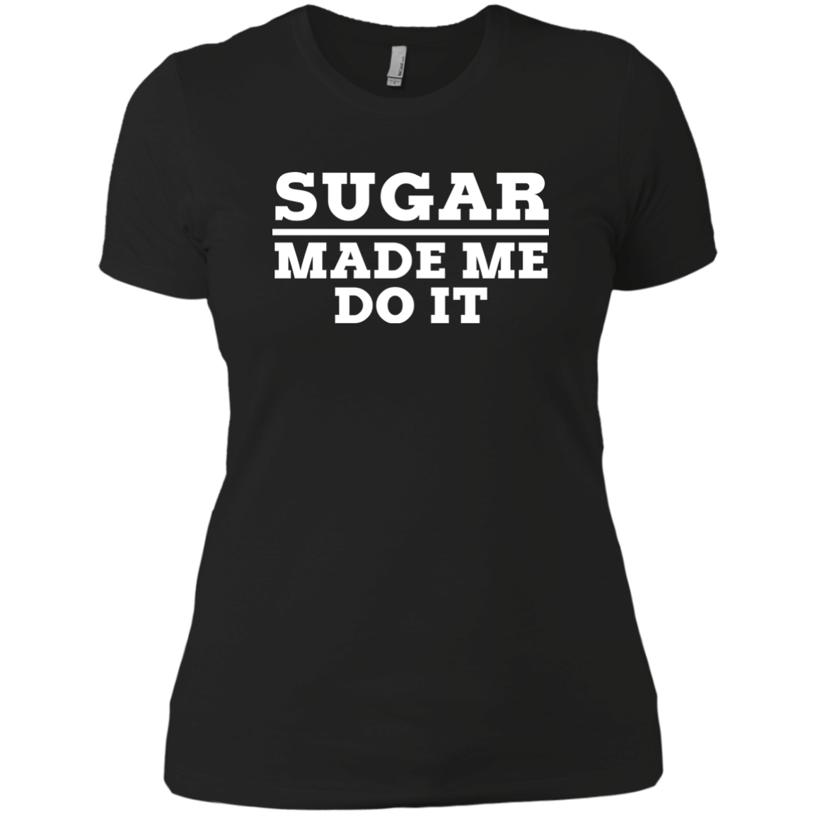Sugar Made Me Do It