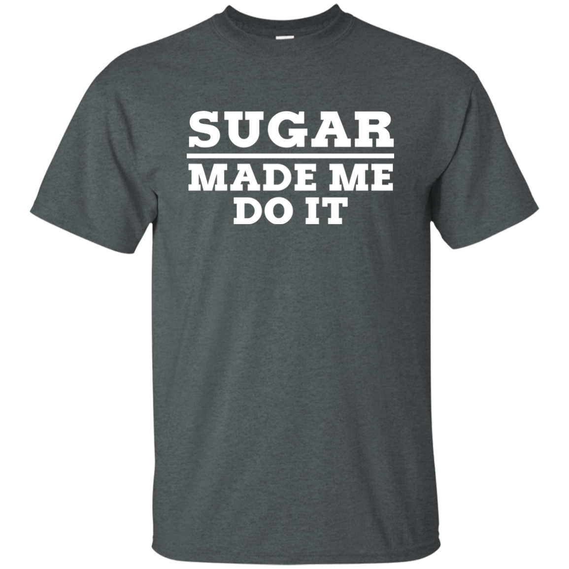 Sugar Made Me Do It